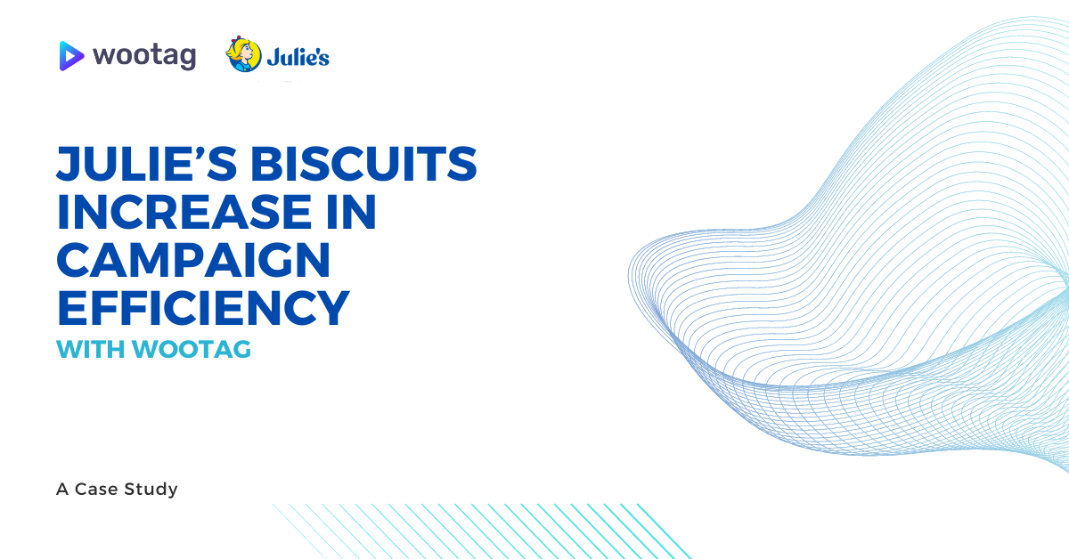 <strong>Julie’s Biscuits increases campaign efficiency with Wootag’s interactive video and insights platform</strong>